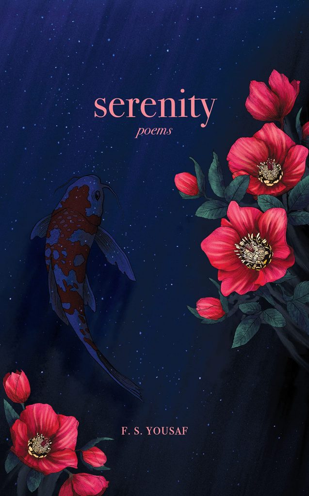 Serenity: Poems by F.S. Yousaf