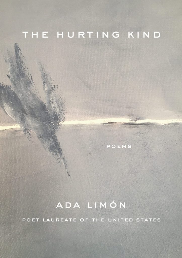 The Hurting Kind: Poems by Ada Limon