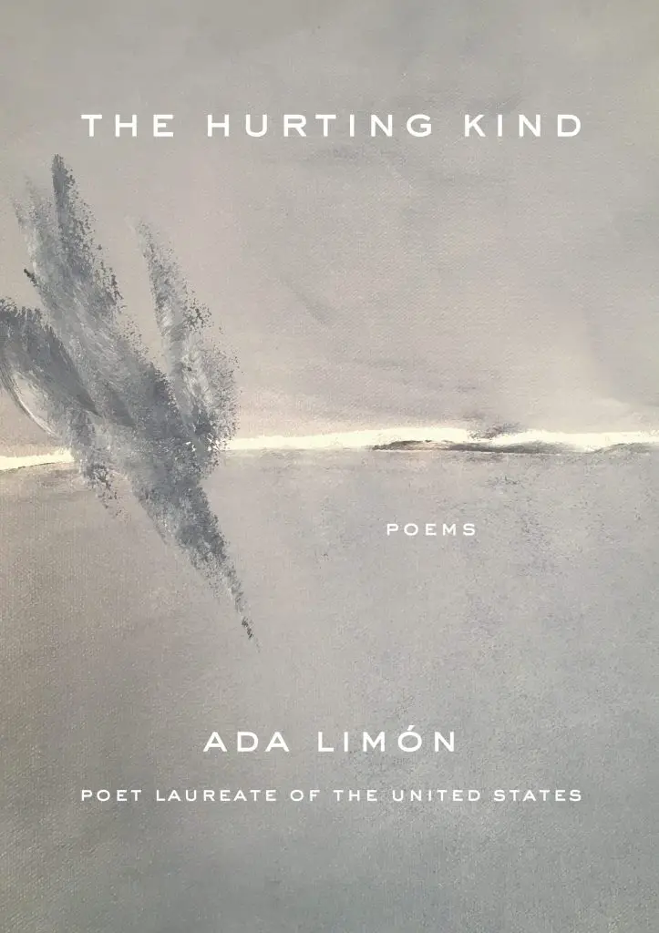 The Hurting Kind: Poems by Ada Limon