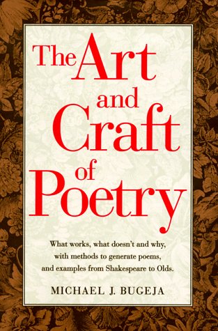 The Art and Craft of Poetry by Michael J. Bugeja  