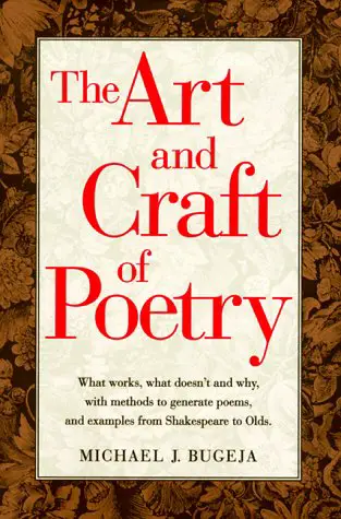 The Art and Craft of Poetry by Michael J. Bugeja  