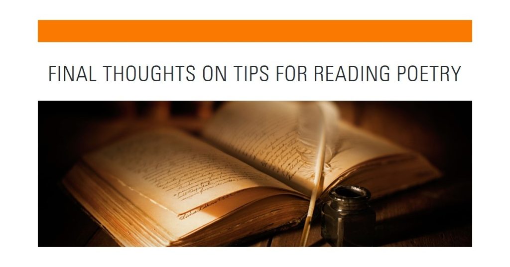 Final Thoughts on Tips for Reading Poetry