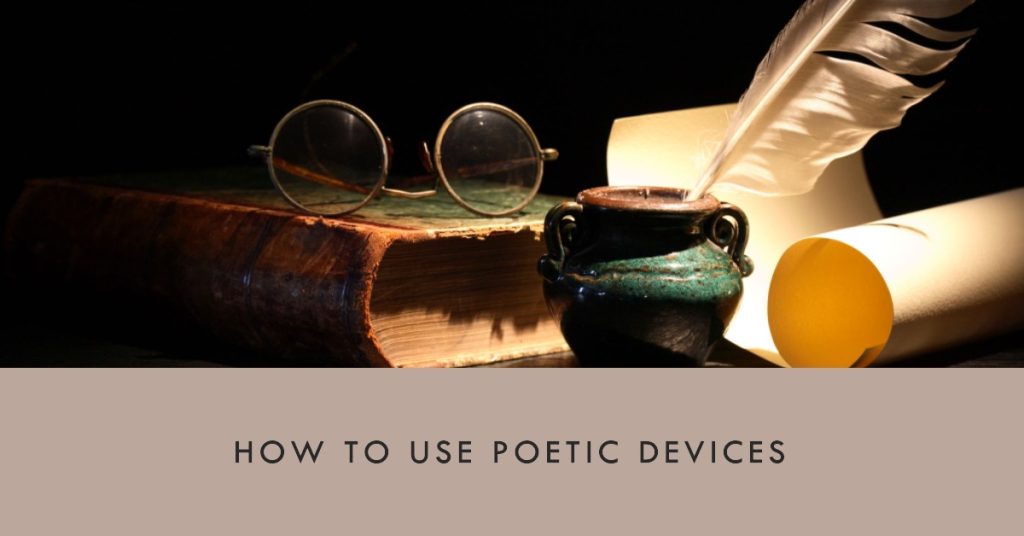 How to Use Poetic Devices