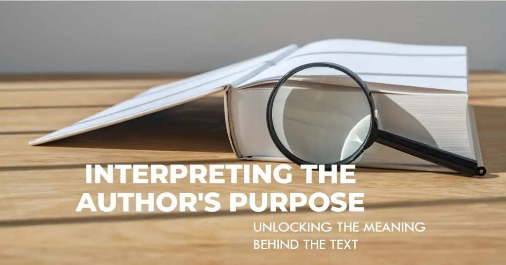 Interpreting the Author's Purpose